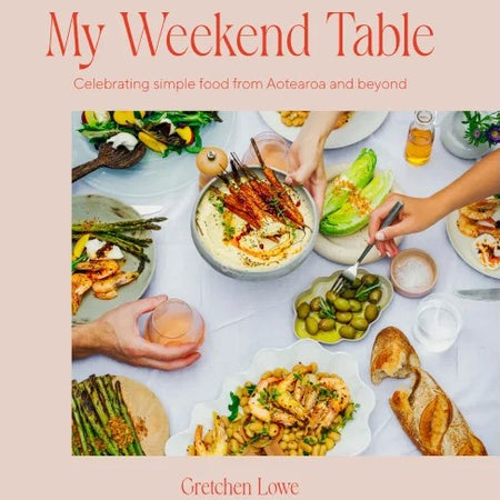 My Weekend Table by Gretchen Lowe